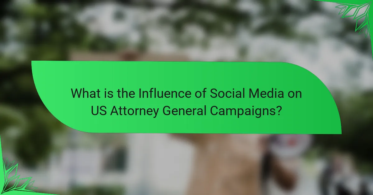 What is the Influence of Social Media on US Attorney General Campaigns?